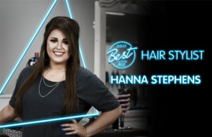 Best in the Biz 2017 - Hair Stylist - Hanna Stephens