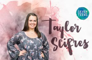 Taylor Scifres - Seven Teens in 2017